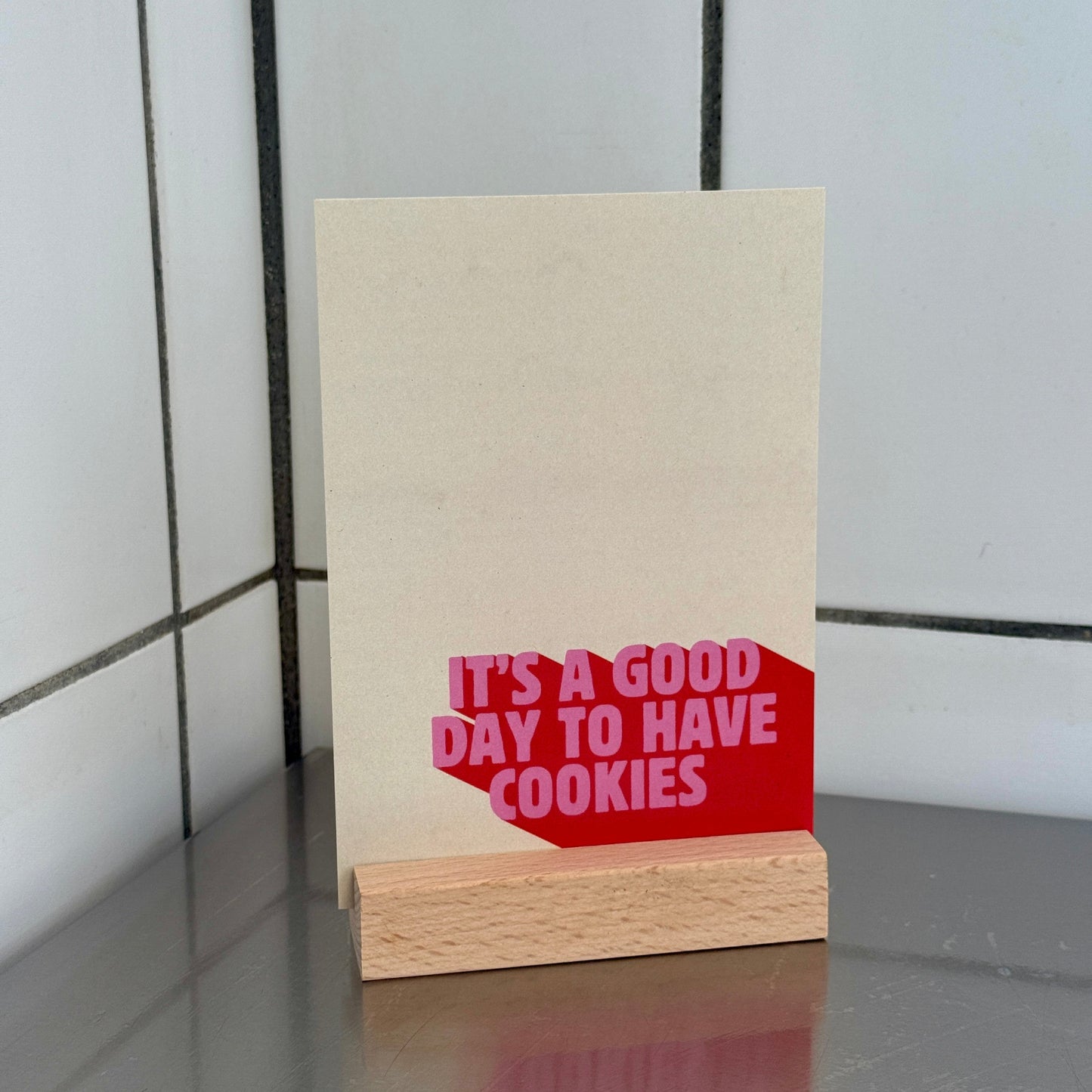 'It's a good day' Card